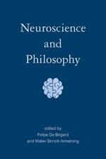 Neuroscience and Philosophy