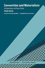 Convention and Materialism: Uniqueness without Aura