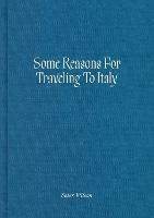 Some Reasons for Traveling to Italy