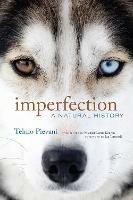 Imperfection: A Natural History