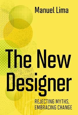 The New Designer - Manuel Lima - cover