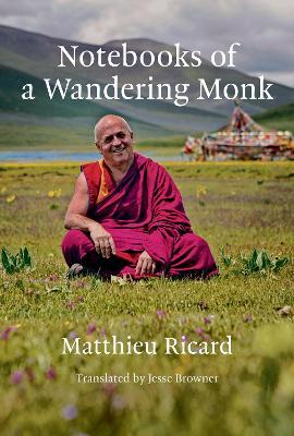 Notebooks of a Wandering Monk - Matthieu Ricard - cover