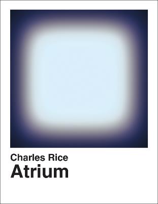 Atrium - Charles Rice - cover