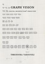 Graph Vision: Digital Architecture’s Skeletons