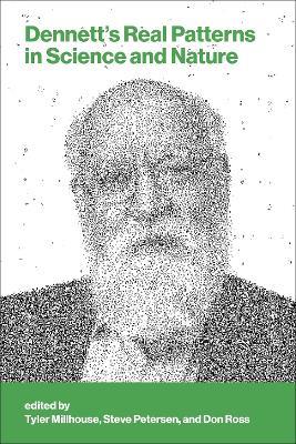Dennett's Real Patterns in Science and Nature - Tyler Millhouse,Stephen D. Petersen - cover
