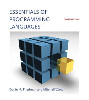 Essentials of Programming Languages - Daniel P. Friedman,Mitchell Wand - cover