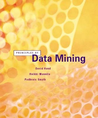 Principles of Data Mining - David J. Hand,Heikki Mannila,Padhraic Smyth - cover