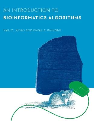 An Introduction to Bioinformatics Algorithms - Neil C. Jones,Pavel A. Pevzner - cover