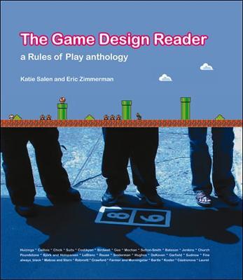 The Game Design Reader: A Rules of Play Anthology - cover