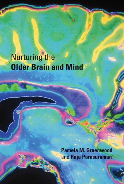 Nurturing the Older Brain and Mind