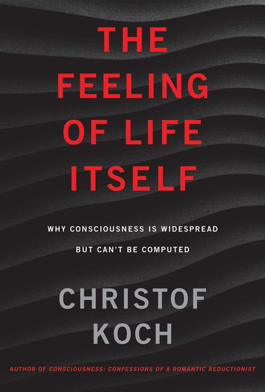 The Feeling of Life Itself