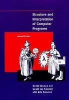 Structure and Interpretation of Computer Programs - Harold Abelson,Gerald Jay Sussman - cover