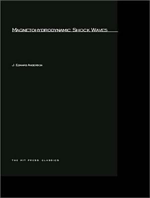 Magnetohydrodynamic Shock Waves - Edward J. Anderson - cover