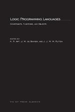 Logic Programming Languages: Constraints, Functions, and Objects