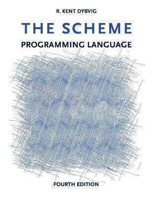 The Scheme Programming Language - R. Kent Dybvig - cover