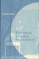 Exploring General Equilibrium - Fischer S. Black - cover