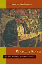 Revisiting Keynes: Economic Possibilities for Our Grandchildren