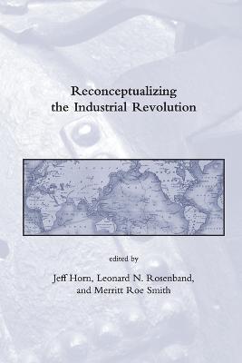Reconceptualizing the Industrial Revolution - cover