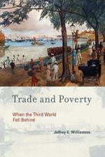 Trade and Poverty: When the Third World Fell Behind