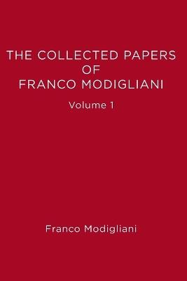 The Collected Papers of Franco Modigliani: Essays in Macroeconomics - Franco Modigliani - cover