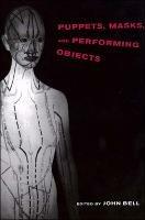 Puppets, Masks, and Performing Objects - cover