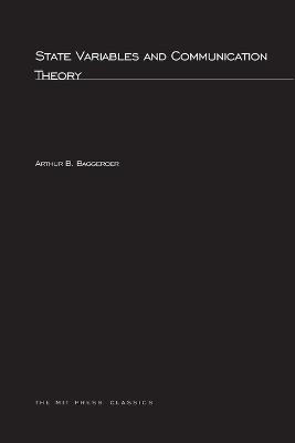 State Variables and Communication Theory - Arthur B. Baggeroer - cover