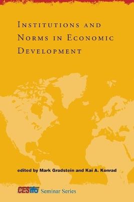 Institutions and Norms in Economic Development - cover