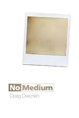 No Medium - Craig Dworkin - cover