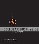 Cellular Biophysics: Transport
