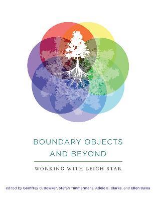 Boundary Objects and Beyond: Working with Leigh Star - cover