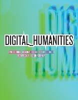 Digital_Humanities - Anne Burdick,Johanna Drucker,Peter Lunenfeld - cover