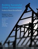 Building Successful Online Communities: Evidence-Based Social Design