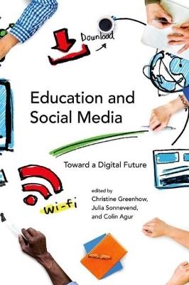 Education and Social Media: Toward a Digital Future - cover