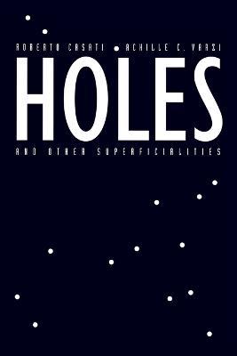 Holes and Other Superficialities - Roberto Casati,Achille C. Varzi - cover