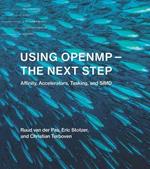 Using OpenMP—The Next Step: Affinity, Accelerators, Tasking, and SIMD