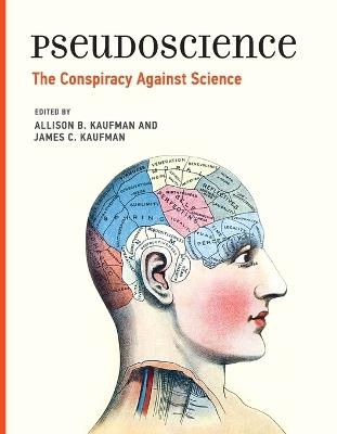 Pseudoscience: The Conspiracy Against Science - cover