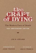 The Craft of Dying: The Modern Face of Death