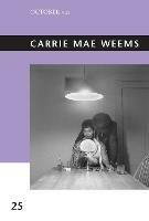 Carrie Mae Weems - Sarah Lewis,Christine Garnier - cover