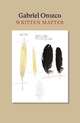 Written Matter - Gabriel Orozco - cover