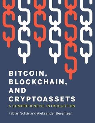 Bitcoin, Blockchain, and Cryptoassets - Fabian Schar - cover