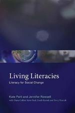 Living Literacies: Literacy for Social Change