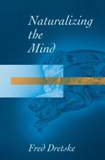 Naturalizing The Mind