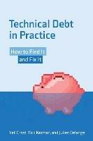 Technical Debt in Practice: How to Find It and Fix It - Neil Ernst,Julian Delange - cover