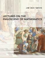 Lectures on the Philosophy of Mathematics - Joel David Hamkins - cover