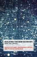 Building the New Economy: Data as Capital - Alex Pentland,Alexander Lipton - cover