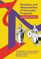 Structure and Interpretation of Computer Programs - Harold Abelson,Gerald Jay Sussman - cover