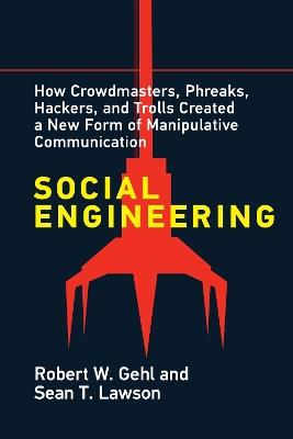 Social Engineering - Robert W. Gehl,Sean T. Lawson - cover