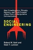 Social Engineering - Robert W. Gehl,Sean T. Lawson - cover