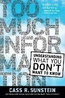Too Much Information - Cass R. Sunstein - cover