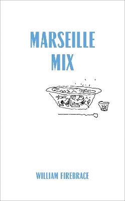 Marseille Mix - William Firebrace - cover